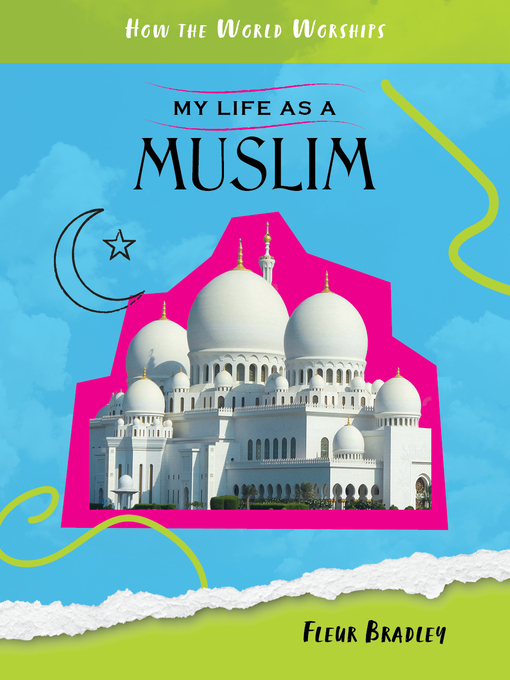 Title details for My Life as a Muslim by Fleur Bradley - Available